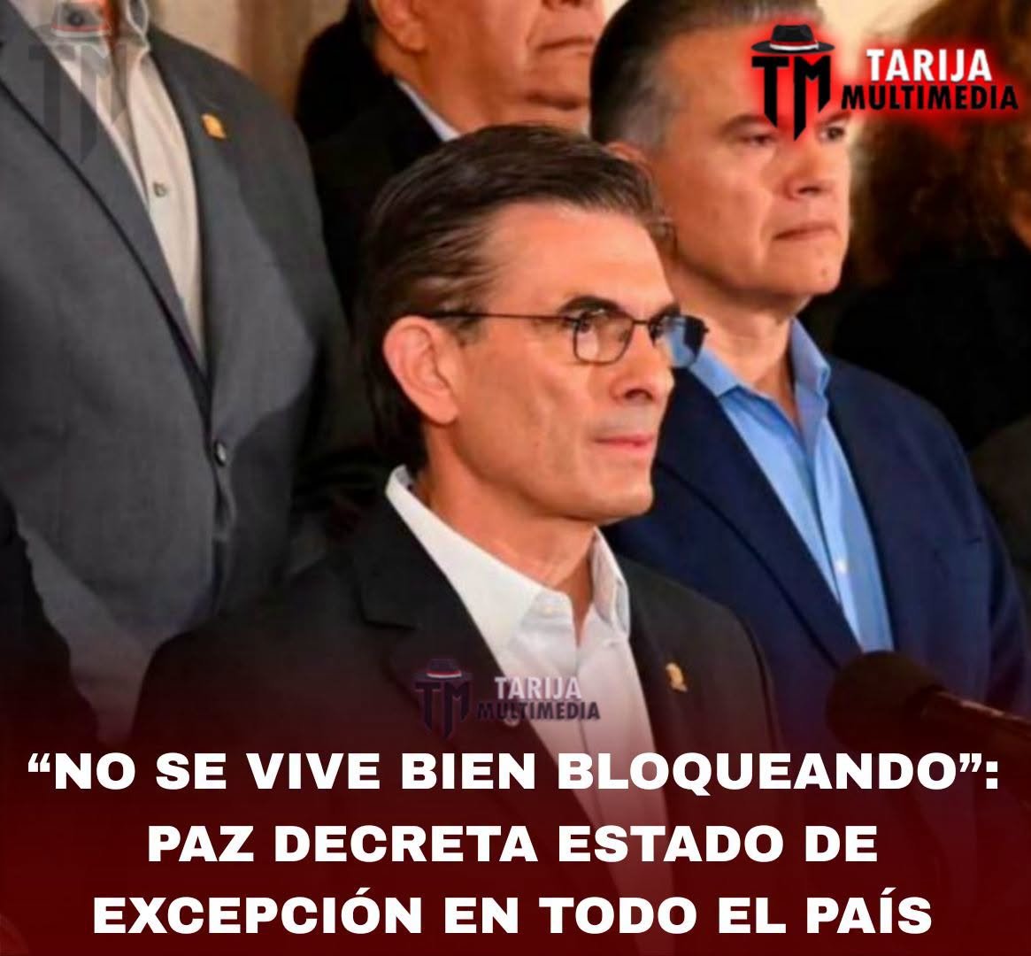 Rodrigo Paz decreta Estado de Excepción en Bolivia